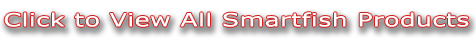 Hyperlink of all Smartfish Products