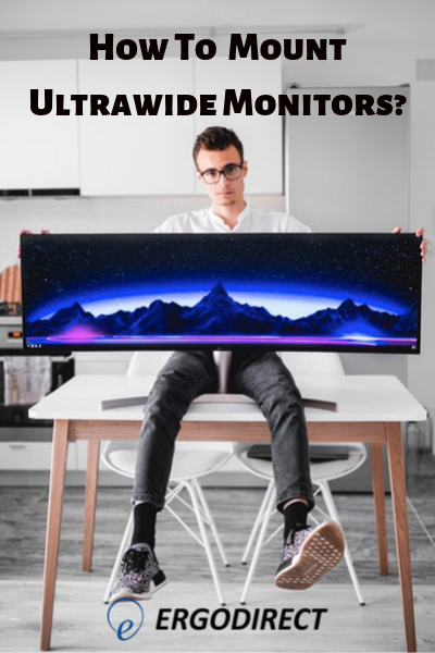 How to mount ultrawide monitors