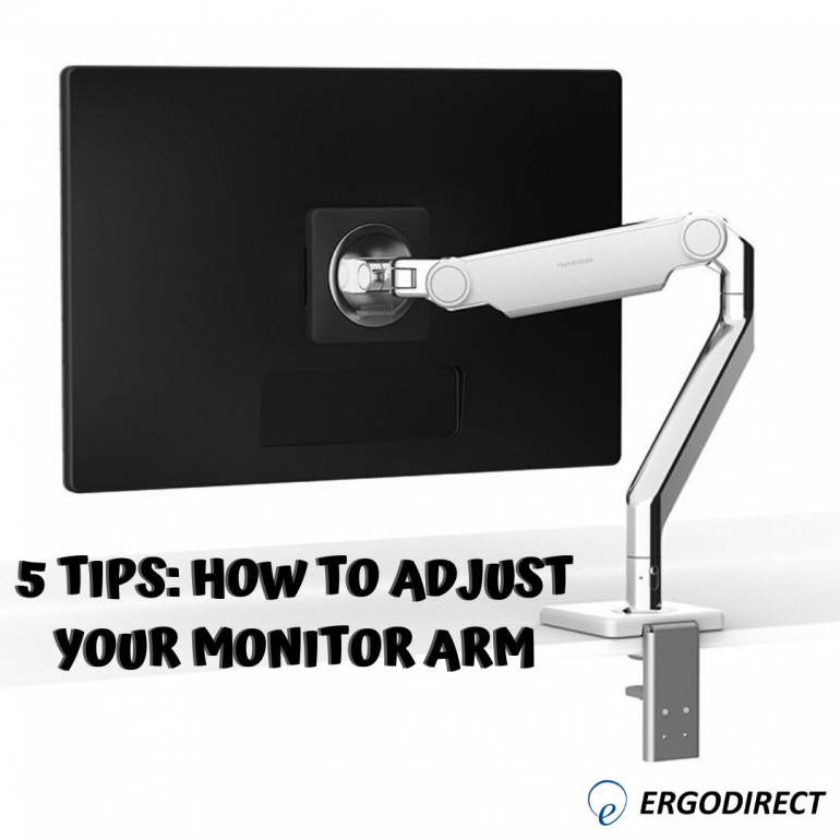 5 Tips: How To Adjust Your Monitor Arm - ErgoDirect Blog