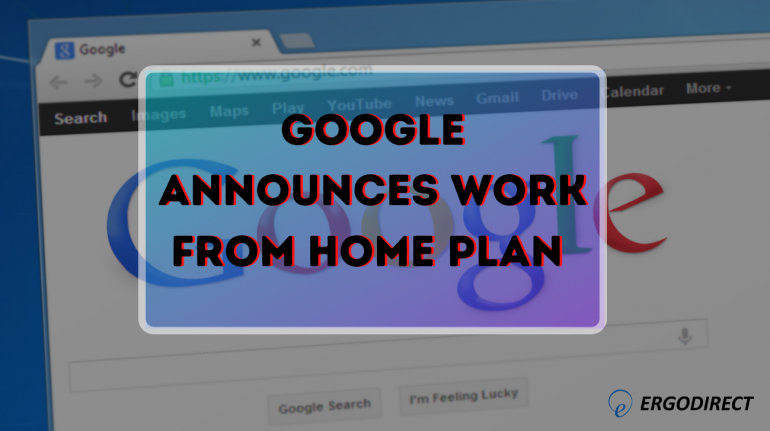 Google Announces Work from Home Plan
