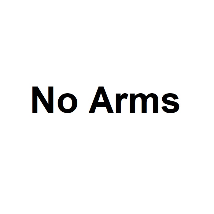 No arms