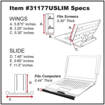 31177 D USL - Ultra Slim Wings and Ultra Slim Slide - For VESA/Arm Application - Choose this option if you are planning to mount the laptop security mount to any smooth, horizontal surface